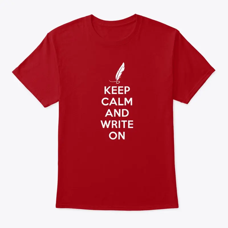 Keep Calm And Write On